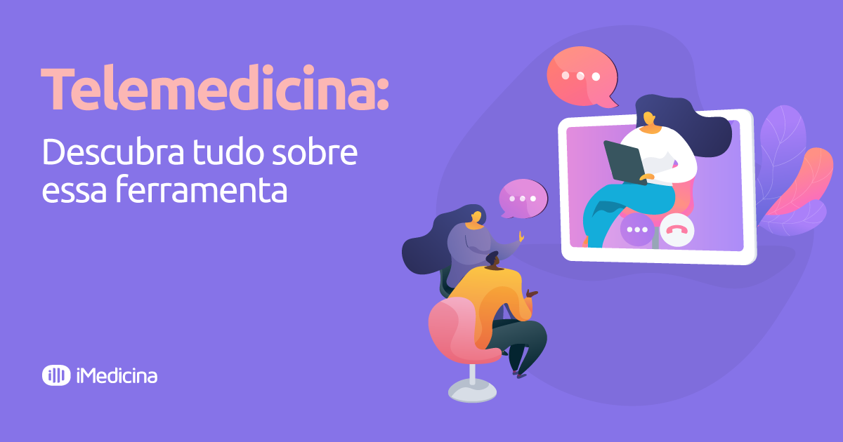 Telemedicina, tudo para o sucesso do seu consultório – iMedicina